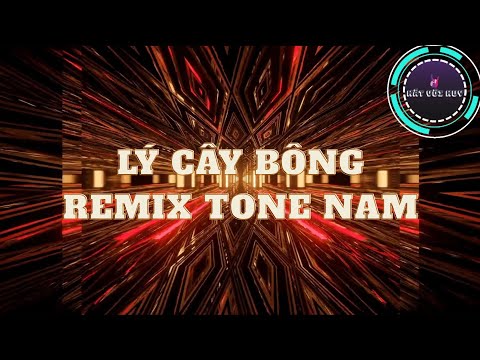 KARAOKE REMIX -  LÝ CÂY BÔNG - BEAT REMIX CỰC CĂNG 2025
