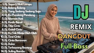 Download lagu Dj Dangdut Remix Full Bass 2026 || Dj Seperti Mati lampu - Dj Ilalang ilalang mp3