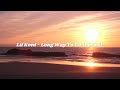 Lil Keed Long Way To Go Lyrics