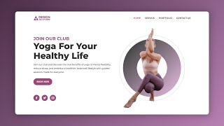 How to Create a Yoga Website Landing Page with HTML, CSS & JavaScript | Step by Step Tutorial