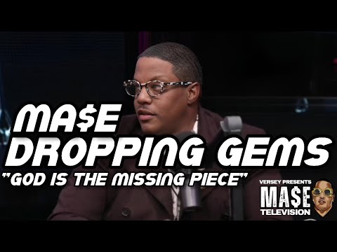 MASE DROPPING GEMS | "GOD IS THE MISSING PIECE" | IT IS WHAT IT IS