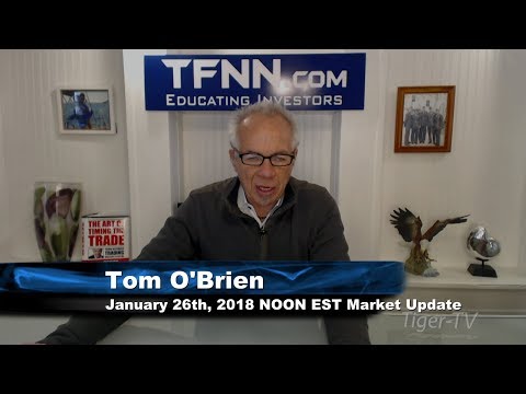January 26th NOON EST Market Update with Tom O'Brien on TFNN