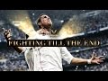 Cristiano Ronaldo - Fighting Till the End | 2008 - ∞