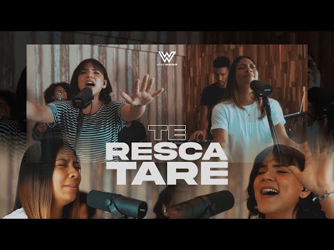 Te Rescataré + World Worship + Official Video #Rescata #Rescue #TeRescataré