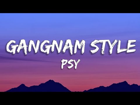 PSY - GANGNAM STYLE (Lyrics)