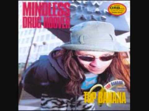 Mindless Drug Hoover - Suicide Is Dangerous