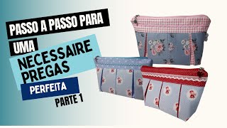 Necessaire Pregas: queres aprender a fazer uma?