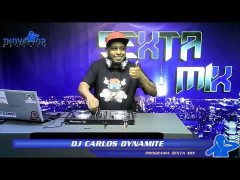 DJ Carlos Dynamite / D Lima DJ - Programa Sexta Mix - 05.08.2022