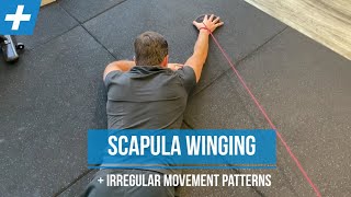 Exercises for Scapula Winging and Irregular Should