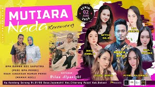 Download lagu 🔴 LIVE MUTIARA NADA KARAWANG | SENIN 2 JUNI 2025 | KP.KANDANG GERENG - CIKARANG PUSAT - BEKASI mp3