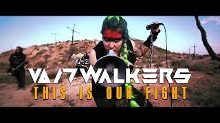 VOIDWALKERS - This Is Our Fight (OFFICIAL VIDEO)
