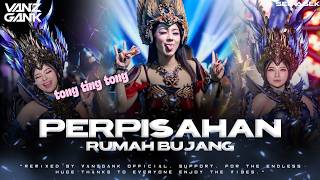 Download lagu DJ PERPISAHAN RUMAH BUJANG STYLE PARTY MBABAT - VANZGANK  mp3