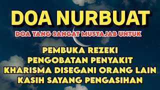 Download lagu DOA NURBUAT MERDU  UNTUK KEKAYAAN KESEMBUHAN DAN PENGASIHAN mp3