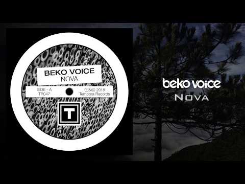 Beko Voice - NOVA [TEMPORA RECORDS]