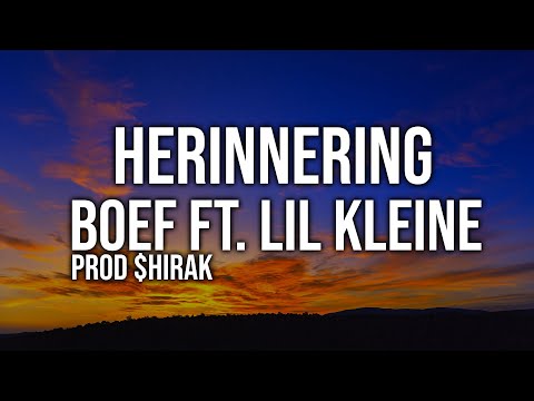 Boef - Herinnering ft Lil Kleine - Lyrics