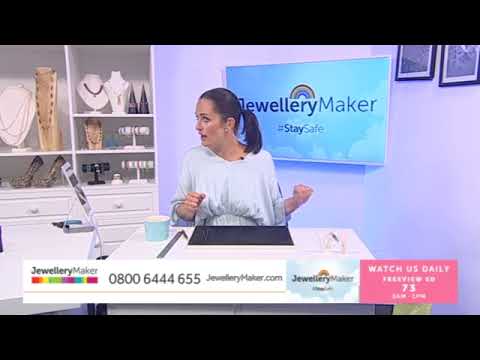 JewelleryMaker LIVE 04/06/2020 1-6pm