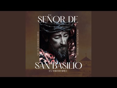 Señor de San Basilio 25 Aniversario - Live