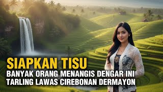 Download lagu Tarling cirebonan dermayon full album sedih bikin nangis kelingan jaman bengen 🥺🥺😭 mp3 Download lagu Tarling cirebonan dermayon full album sedih bikin nangis kelingan jaman bengen 🥺🥺😭 mp3
