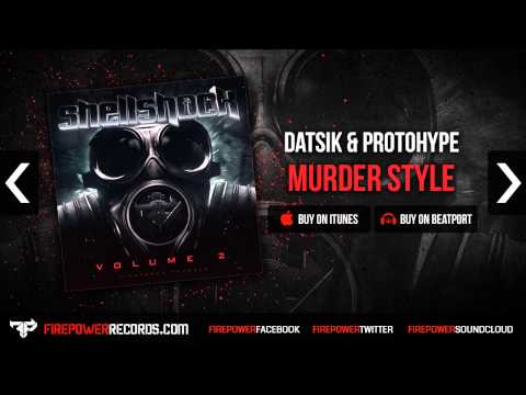 Datsik & Protohype - Murder Style