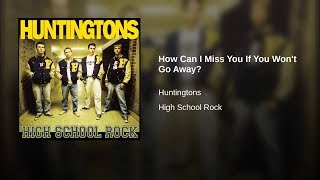 The Huntingtons - How Can I Miss You If You Won't Go Away bass cover