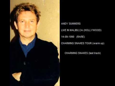 ANDY SUMMERS - Charming Snakes (Malibu,CA 14-09-1990) RARE !!