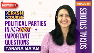 Political Parties Class 10 Social Science One-Shot with Important Questions | CBSE Class 10 Term-2