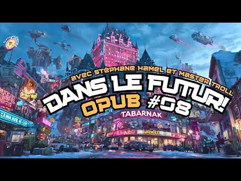 OPUB #8 - Le monde en 2035