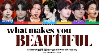 Download lagu ENHYPEN (엔하이픈) 'What Makes You Beautiful' (Original by One Direction) Color Coded Lyrics | arslyrics mp3 Download lagu ENHYPEN (엔하이픈) 'What Makes You Beautiful' (Original by One Direction) Color Coded Lyrics | arslyrics mp3