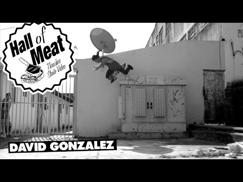 Hall Of Meat: David Gonzalez