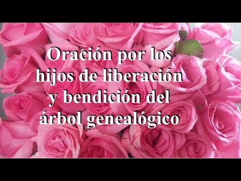 PRAYER FOR THE CHILDREN FOR THE LIBERATION AND BLESSING OF THE FAMILY TREE