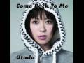Utada Hikaru - Come Back to Me (Harris remix ...