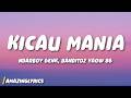 KICAU MANIA NDARBOY GENK BANDITOZ YAOW 86 Lyrics