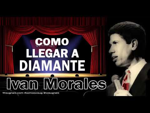 COMO LLEGAR A DIAMANTE // IVAN MORALES
