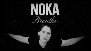 Download lagu NOKA  | Breathe | Lyric Video mp3