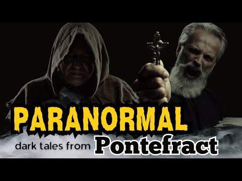 Paranormal Pontefract 👻 ghost stories & dark history from a West Yorkshire town