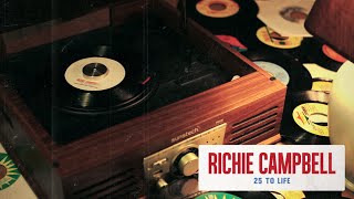 Richie Campbell - 25 to Life