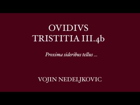 Viva Voce 13 Ovidius Tristitia 3.4b - Vojin Nedeljkovic "Proxima sideribus tellus"