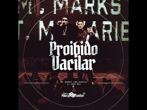MC Marks e MC Hariel - DVD Qual Seu Maior Sonho? - Proibido Vacilar - Ao Vivo