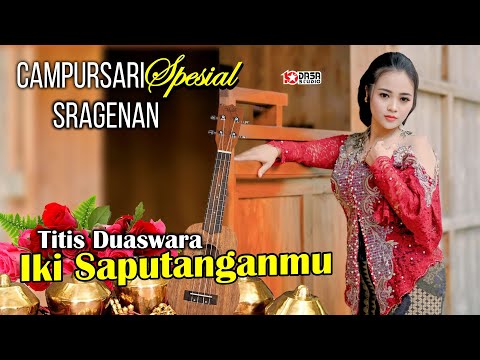 TITIS DUASWARA - IKI SAPUTANGANMU - Official Video Musik #dasastudio