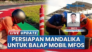 Sukses Gelar MotoGP 2025, Sirkuit Mandalika Disulap Jadi Arena Balap Mobil, Tim Fokus pada Lintasan