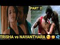 Trisha Vs Nayanthara Hot Slowmotion Nayanthara Vs Trisha Hot Show Trisha And Nayanthara Part2