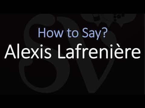 How to Pronounce Alexis Lafrenière? (CORRECTLY) French & English Pronunciation