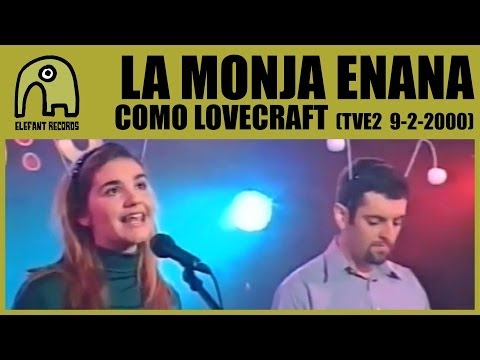 LA MONJA ENANA - Como Lovecraft [TVE2 - Conciertos Radio 3 - 9-2-2000] 10/10