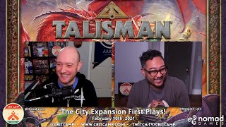 Talisman Digital Edition EP6 - The City Expansion First Plays! - Crit Camp