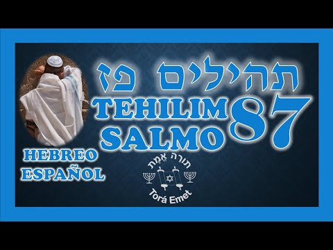 Tehilim 87 - Salmo 87 Hebreo Español Fonética🕎 Salmos en hebreo🕎Tanaj Tanak