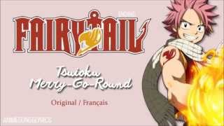 Video thumbnail of "[FULL] Fairy Tail ED 2 -『Tsuioku Merry-Go-Round』- Original/Français"