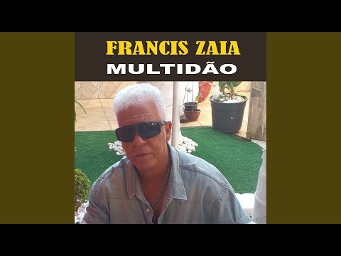 Multidão - Francis Zaia