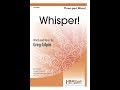 Whisper! (Three-part Mixed) - Greg Gilpin