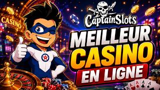 Casino en Ligne France : Captain Slots Meilleur Casino en Ligne ?