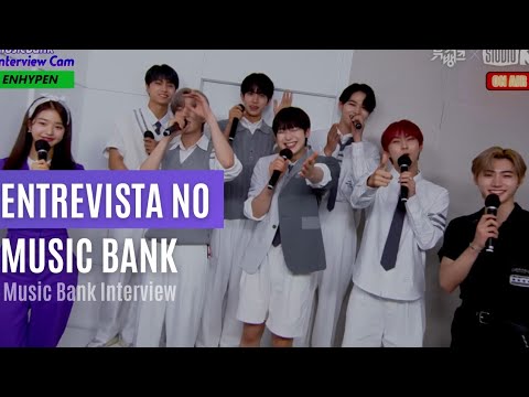 [MusicBank Interview Cam] 엔하이픈 (ENHYPEN Interview)l @MusicBank KBS 220708 | Legendado PT-BR